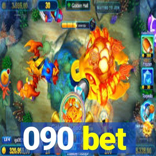 090 bet